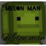 melon man