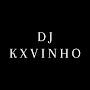 DJ KXVINHO