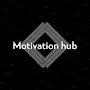 Motivation hub