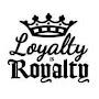 The Real Loyalty is Royalty