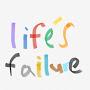 Life's Failure