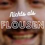 nichts_als_Flousen