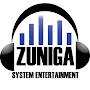 Zuniga System Entertainment