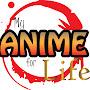 My Anime For Life