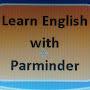 Learn English with Parminder