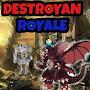 @DestroyanRoyale