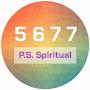 5677 P.S. Spiritual