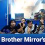 Brother mirror's