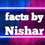 facts by Nishar