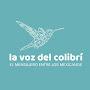 La Voz del Colibrí