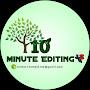 10 Minute Editing