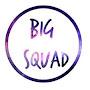 Big`s Squad