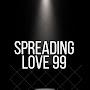 Spreading love 99