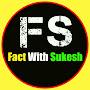 @factwithsukesh