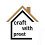 craft with preet