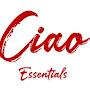 Ciao Essentials