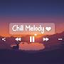 Chill Melody