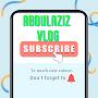 Abdulaziz_vlog