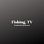 fishing. tv- fishing channel
