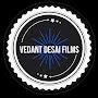 Vedant Desai Films