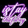 IStayThatWay