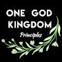 @onegodkingdomprinciples7712