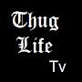 @thuglifetv2018