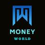 MONEY WORLD