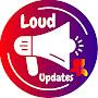 Loud Updates