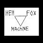 HEll FOX MACHINE