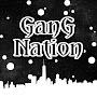 GanG Nation