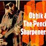 Obhik & The Pencil Sharpeners