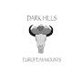 Dark Hills European Mounts LLC