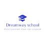 @dreamwayschool101