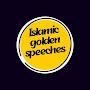Islamic golden speeches