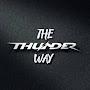 THE THUNDER WAY