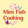 @MiniFishcooking