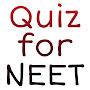 Quiz for NEET