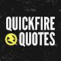 Quickfire Quotes