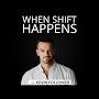 @when-shift-happens