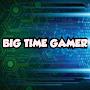 @BIGTIMEGAMER-gj5jl