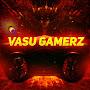 VASU GAMERZ