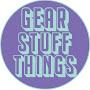 Gear, Stuff and Things