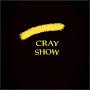 Cray Show