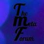 The Meta Forum