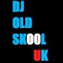 DJ Old SkOOL Uk