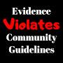 Evidence Violates Community Guidelines