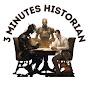 3 Minutes Historian