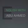 English with AbuAhmed