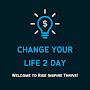 @CHANGEYOURLIFE2DAY